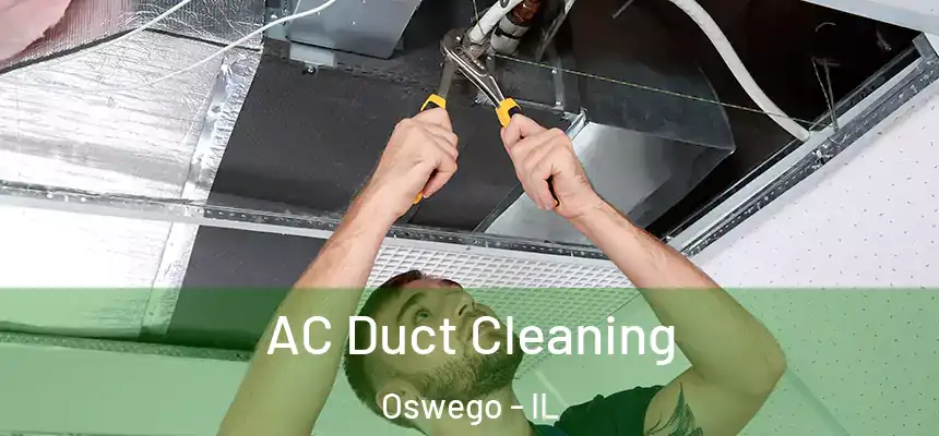  AC Duct Cleaning Oswego - IL